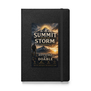 Summit After the Storm™ “Difficult but Doable” Journal